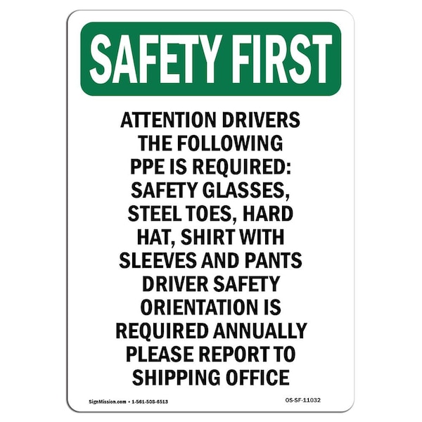 OSHA Sign, Attention Drivers Following, 24in X 18in Rigid Plastic, 18" W, 24" L, Portrait